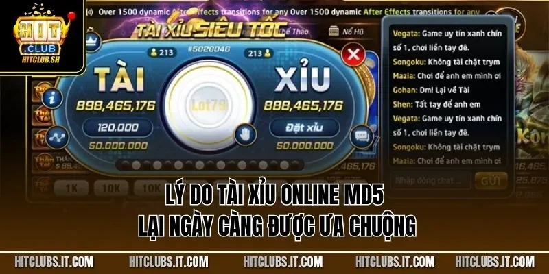 Lý do tài xỉu online MD5 lại ngày càng được ưa chuộng